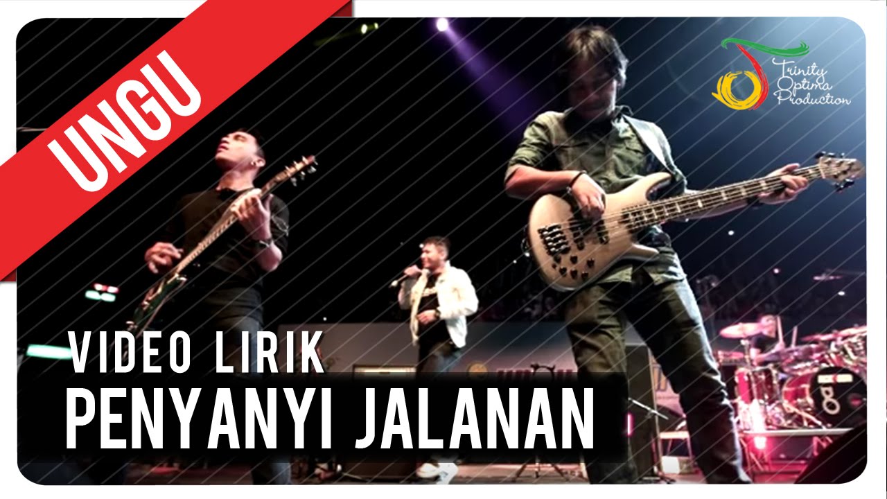 Ungu - Penyanyi Jalanan Ungu - Penyanyi Jalanan