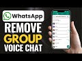 How to Remove WhatsApp Group Voice Chat | How to Turn Off WhatsApp Group Voice Chat Icon 2024