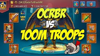 Lords Mobile - 100m troops zeroed. OCRBR is back with all the powers!