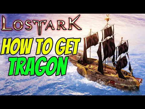 How to get TRAGON Ship in LOST ARK
