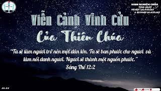 VIỄN CẢNH VĨNH CỬU CỦA THIÊN CHÚA (16.01) // KINH NGHIỆM CHÚA TỪNG NGÀY