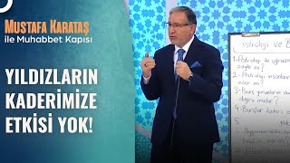 İslam'a Göre Yıldız Düşüklüğü Nedir? | Prof. Dr. Mustafa Karataş ile Muhabbet Kapısı