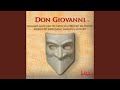 Don Giovanni, K 527, Atto II Scena 5 L'Ultima Prova Dell'Amor Mio