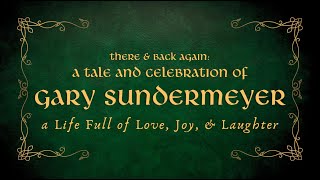 Gary Sundermeyer - Celebration of Life