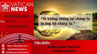 Radio thứ Tư 26/02/2025 - Vatican News Tiếng Việt