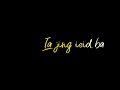 Whatsapp Status Video//nga Tip Phi Ieid Ia Nga🥺 Khasi Song/black Screen