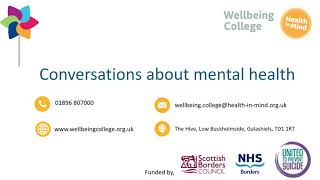 Conversations about mental health (A Wellbeing College bitesize session)