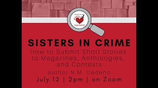Author N.M. Cedeño Sisters in Crime How to Submit Short Stories