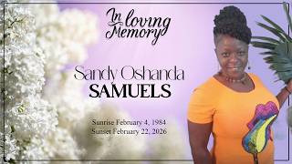Celebrating the Life of Sandy Oshanda Samuels