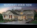 NEW HOUSE AFFIRMATIONS - With Subliminal messages - (Start Manifesting your new home today!)