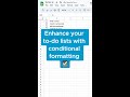 Enhance your to-do lists in Google Sheets #googlesheets #todos #conditionalformatting #spreadsheet