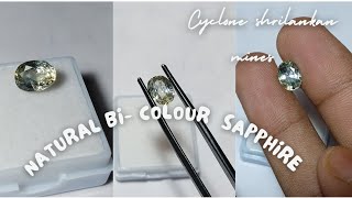 Natural bi-colour ( patembari sapphire) | celone shrilankan mines| price | how to order