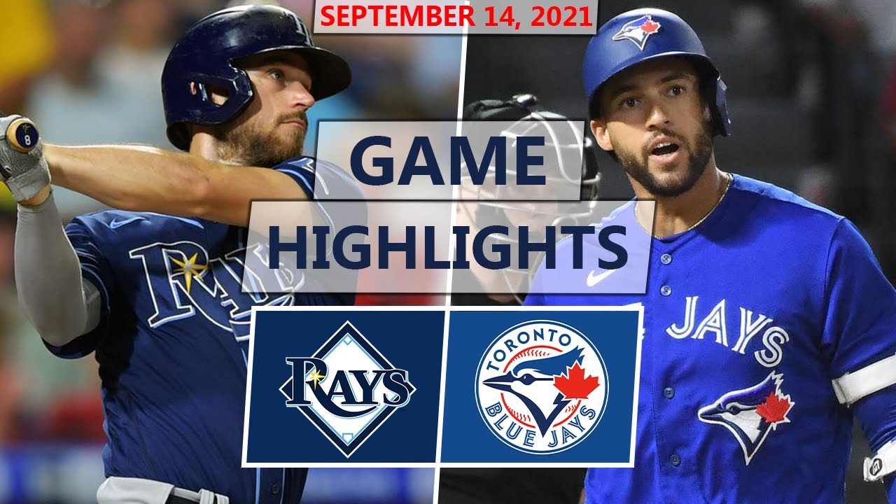 Tampa Bay Rays Vs. Toronto Blue Jays Highlights | September 14, 2021 ...