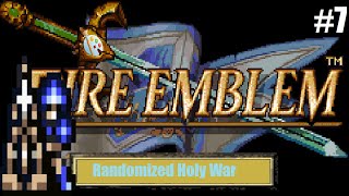 Fire Emblem 4 Randomized Episode 7: This Episode Is An Hour Because I Wasn't Paying Attention