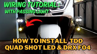 Wiring Tutorial: How to Install & Wire TDD Quad Shot Double LED & DRX FO4 with Passing Light