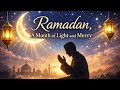 Ramadan, A Month of Light and Mercy - Islamic Music - Inspired by Maher Zain, Ayesha Abdul Basith