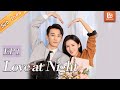 Love At Night【INDO SUB】Wanita Pekerja Keras Mendapatkan Masalah Besar | EP1 | MangoTV Indonesia