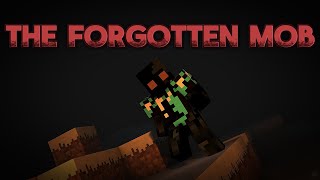 THE FORGOTTEN MOB IN MINECRAFT..