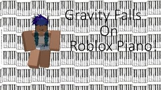 How To Play Gravity Falls Theme Song On Roblox Piano New