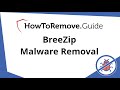 BreeZip Virus - Complete Removal Guide