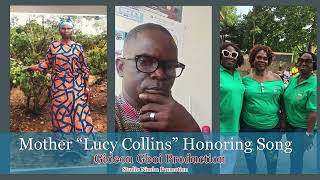 Mother Lucy Collins honoring song by Gideon Gboi