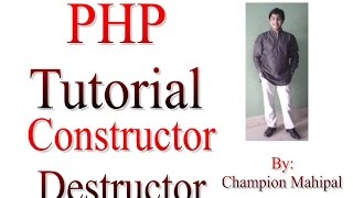 Learn PHP Tutorial 24 Constructor and Destructor