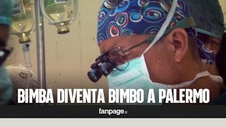 Nasce femmina, bimba di due anni operata per cambiare sesso: 