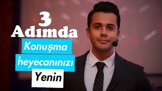 3 Adımda Konuşma Heyecanınızı Yenin ( topluluk Karşısında )