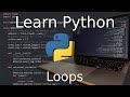 Python Tutorial for Beginners: How to Write For Loops and While Loops