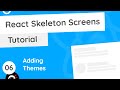 React Skeleton Screen Tutorial #6 - Light & Dark Themes