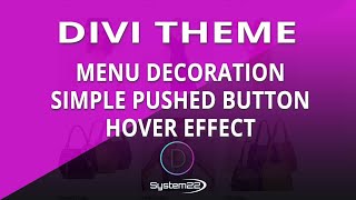 Divi Theme Menu Decoration Simple Pushed Button Hover Effect π