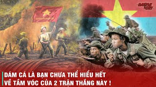 KHE SANH - ĐIỆN BIÊN PHỦ 2 TRẬN ĐÁNH KINH ĐIỂN THAY ĐỔI CỤC DIỆN THẾ GIỚI