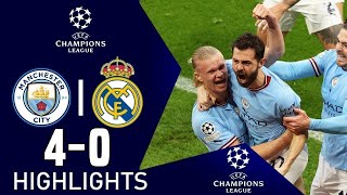 Manchester City vs Real Madrid 4-0 | Highlights | UEFA Champions League 2022/23