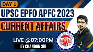 Current Affairs EPFO Exam 2023 | UPSC EPFO APFC Preparation Free Classes By Chandan Sir