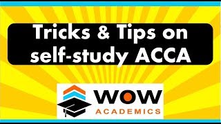 Do self-study for ACCA - Tricks \u0026 Tips