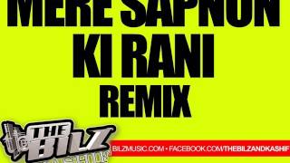 The Bilz \u0026 Kashif - Mere Sapnon Ki Rani (Bollywood Remix)