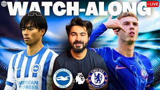 Brighton v Chelsea LIVE SCORE | Watchalong \u0026 Reaction LIVE Premier League 24/25