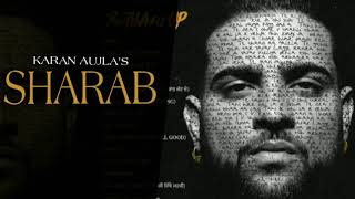 SHARAB (Leaked Song) Karan Aujla | New Punjabi Song 2021| Latest Punjabi Song 2021