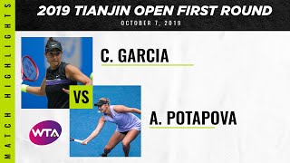 Caroline Garcia vs Anastasia Potapova | 2019 Tianjin Open First Round | WTA Highlights
