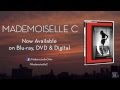 Mademoiselle C | Official Home Entertainment Spot