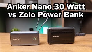 Which to Buy? Anker Nano 30 Watt Power Bank vs Zolo 30 Watt Power Banks Compared