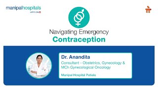 Navigating Emergency Contraception | Dr. Anandita | MHP