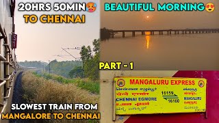 🚂CHENNAI EGMORE EXPRESS PART - 1 | 🥵Slowest Train From Mangaluru To Chennai: Is It Worth the Trip?🤔