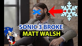 Sonic 3 Broke Matt Walsh (who knew it was just that easy?)