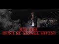 Mas Andy - Benci Ku Sangka $ayang