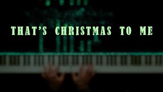 Pentatonix - That's Christmas to Me || Piano Cover (Sheet Music)