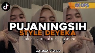 DJ PUJANINGSIH MENGKANE JEDAG JEDUG VIRAL TIKTOK • DEYEKA FVNKY