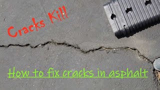 Cracks Kill - How to fix cracks in asphalt driveway