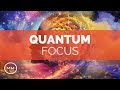 Quantum Focus (v.4) -  Increase Focus, Concentration, Memory - Binaural Beats - Focus Music