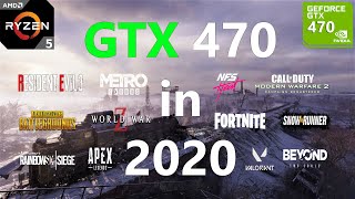 GTX 470 Test in 15 Games in 2020